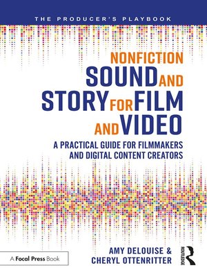 cover image of Nonfiction Sound and Story for Film and Video